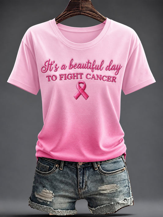 Vrouwen "Het is een mooie dag om kanker te bestrijden" Gedrukt T-shirt