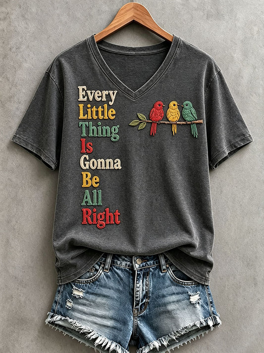 Vrouwen elk klein ding gaat goed zijn T-shirt