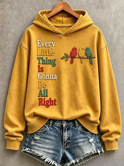 Dameshoodie met de tekst 'Every Little Thing Is Gonna Be All Right'