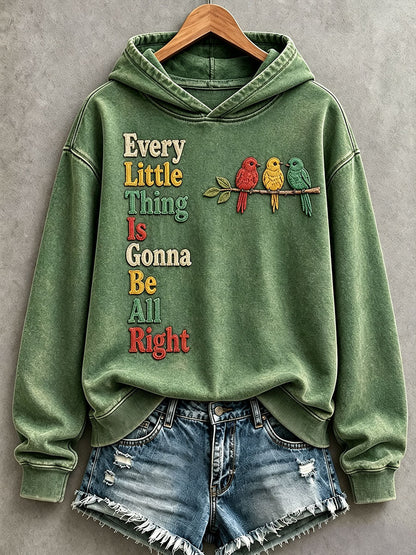 Dameshoodie met de tekst 'Every Little Thing Is Gonna Be All Right'