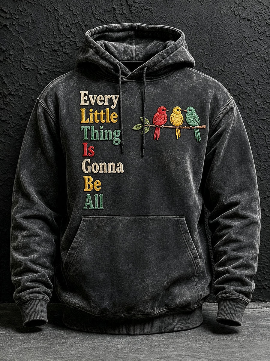 Herenhoodie met de tekst 'Every Little Thing Is Gonna Be All Right'